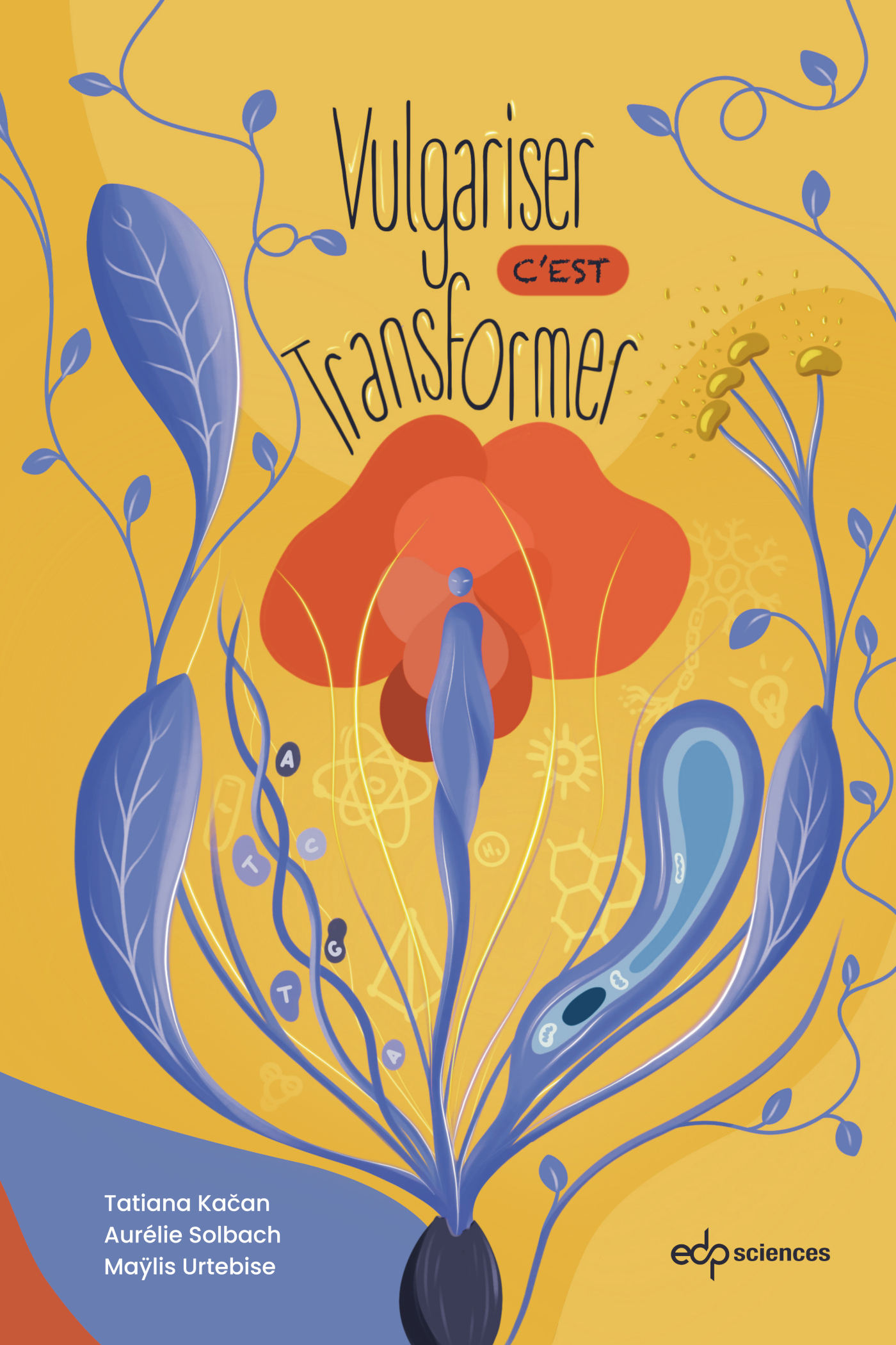 Couverture de Vulgariser, c'est transformer